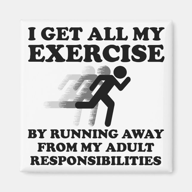 Running Away From Responsibility Funny Magnet (Front)
