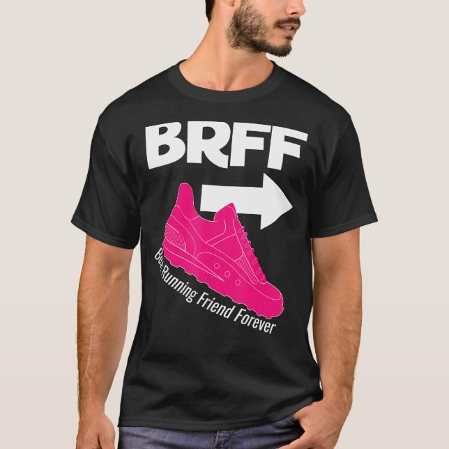 Running Best Friend Forever BRFF BFF Sneaker T-Shirt (Front)