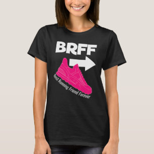 Running Best Friend Forever BRFF BFF Sneaker T-Shirt