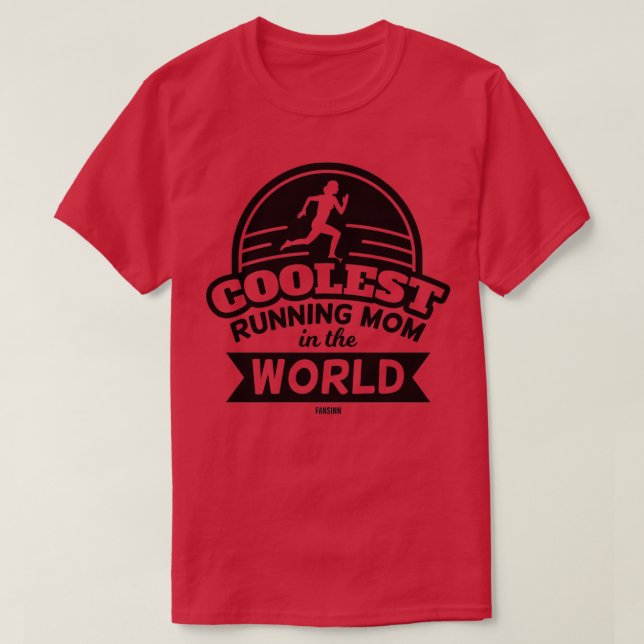Running coolest mother in the world sports T-Shirt (Design Front)