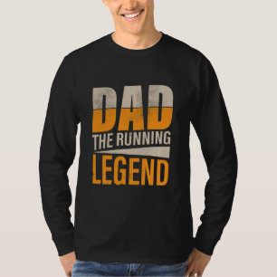 Running Dad Motivational Quote Runner Dad Funny T-Shirt