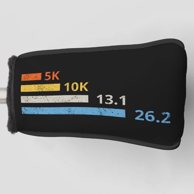 Running Distances I - 5K 10K 13.1 26.2 Marathoner Golf Head Cover (Front)