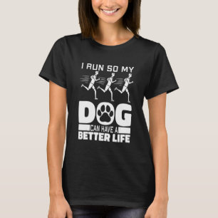 Running Dog Run - Jogging Jogger Runner T-Shirt
