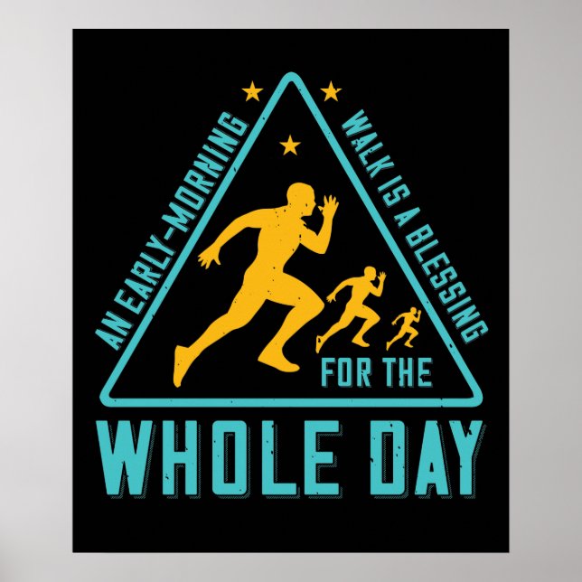 Running - Early morning walk is blessing Poster (Front)