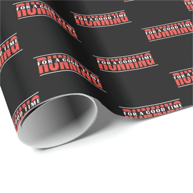 Running for A Good Time - Runner Mindset Wrapping Paper (Roll Corner)