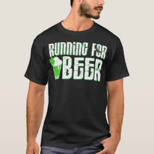 Running For Beer St Patricks Day Marathon T-Shirt