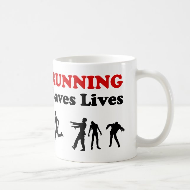 Running (from Zombies) Saves Lives mug (Right)