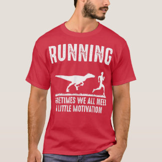Running Funny Motivation Dinosaur Run Chasing Nerd T-Shirt