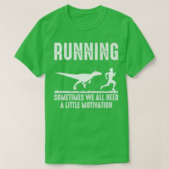 Running Funny Motivation Dinosaur Run Chasing Nerd T-Shirt (Design Front)