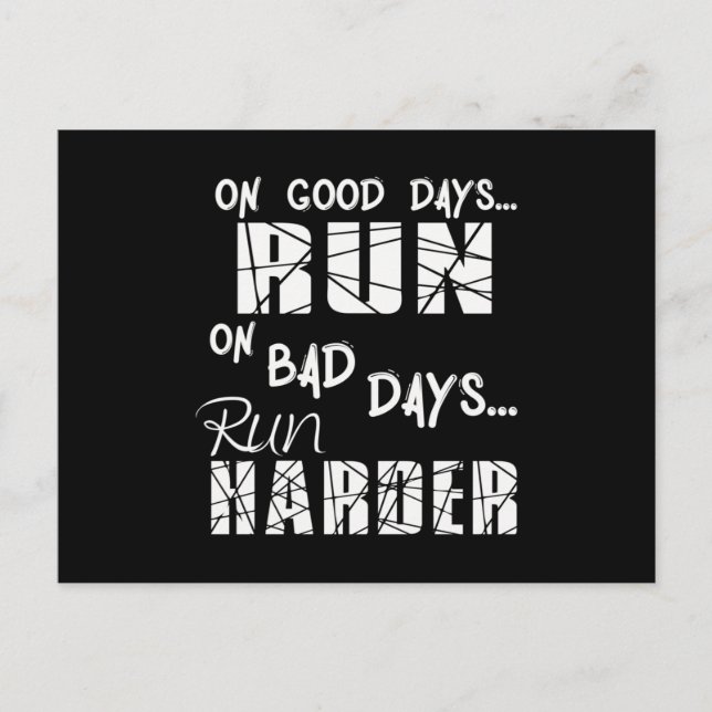 Running Good Days Run - Bad Days Run Harder Postcard (Front)