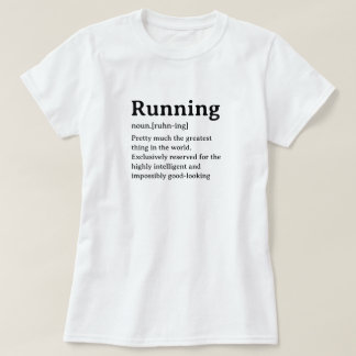 Running Humourous Dictionary Definition T-Shirt
