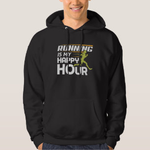 Running Is My Happy Hour  Runner Hoodie
