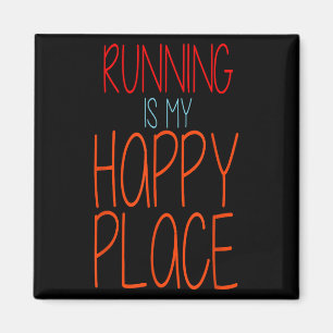 Running Is My Happy Place Funny Marathon Runner Magnet