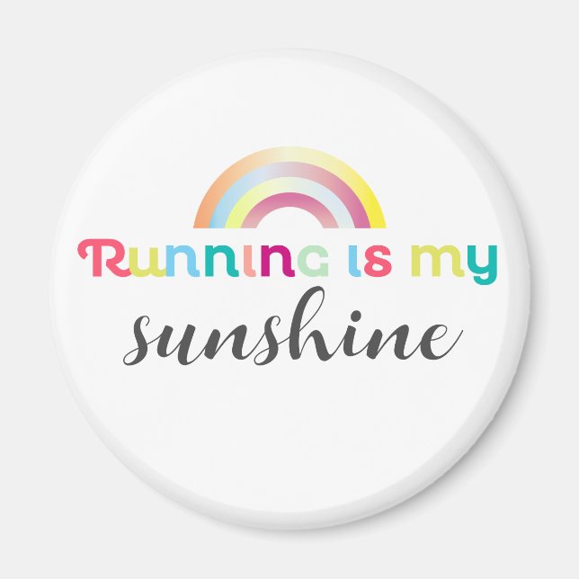 Running Is My Sunshine Colourful Rainbow Graphic Magnet (Front)