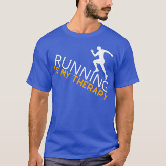 Running Is My Therapy 38 T-Shirt