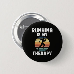 Running Is My Therapy 6 Cm Round Badge