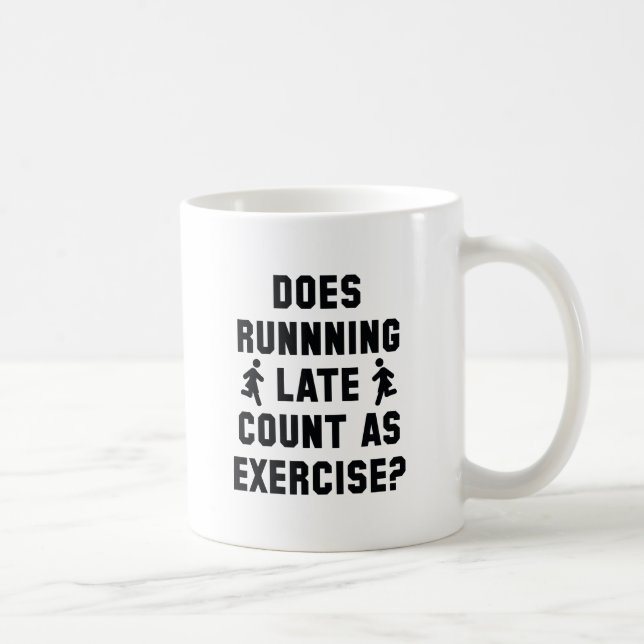 Running Late Coffee Mug (Right)