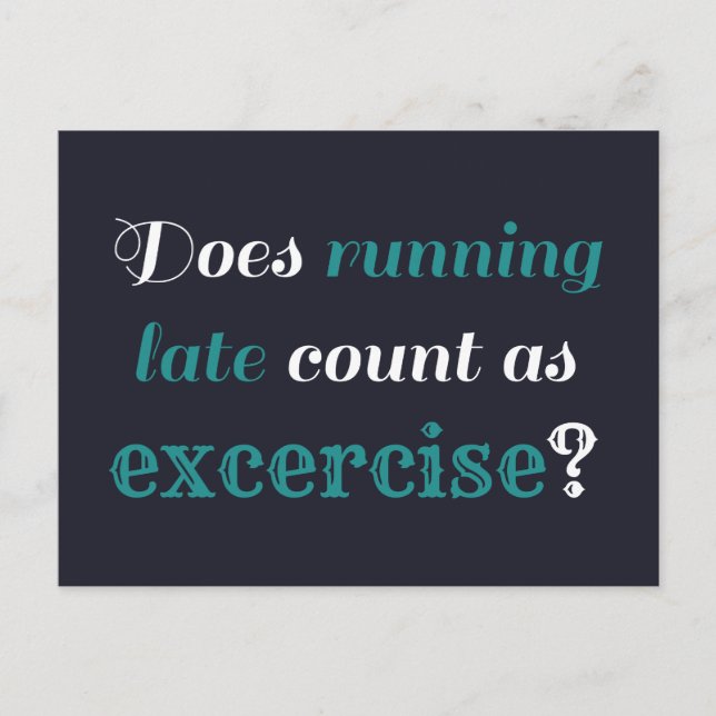 Running Late Exercise Postcard (Front)