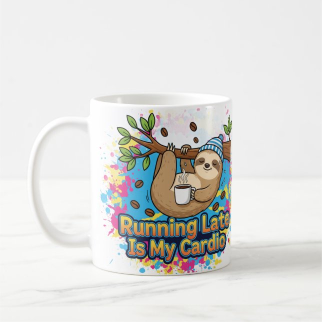 Running Late Is My Cardio Sloth Cartoon Coffee Mug (Left)