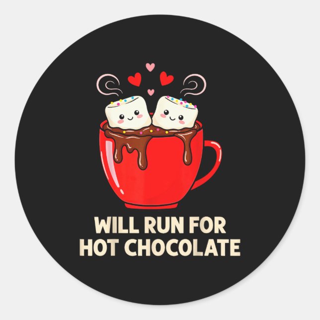 Running Motivation Kawaii Hot Chocolate Lover  Classic Round Sticker (Front)