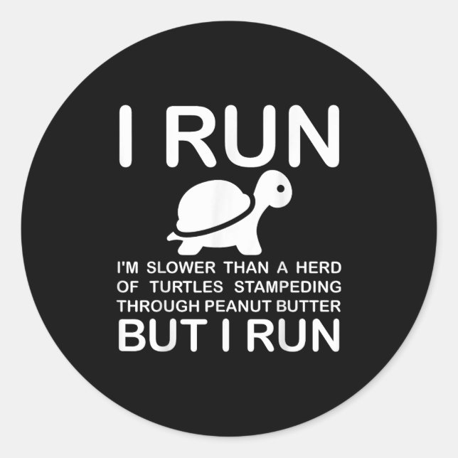 Running Motivation Turtle  Classic Round Sticker (Front)
