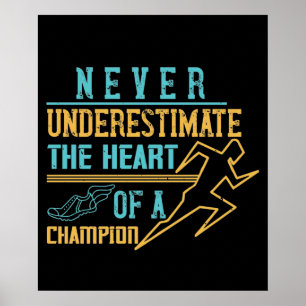 Running - Never underestimate champion Poster