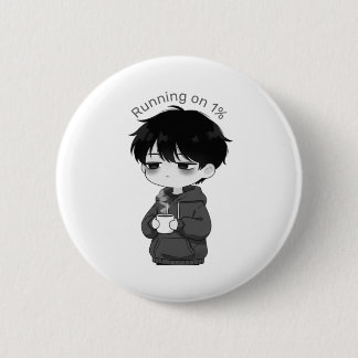Running on 1 Percent Relatable Chibi Coffee Illust 6 Cm Round Badge