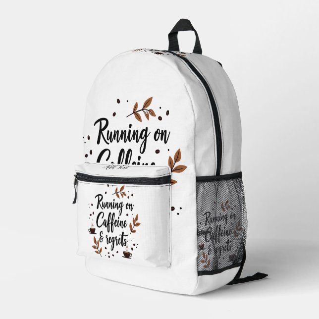 Running on Caffeine and Regrets Aesthetic Quote To Printed Backpack (Back Corner Right)