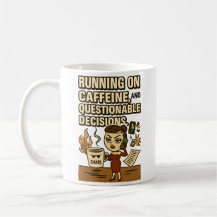 Running on Caffeine & Chaos Mug