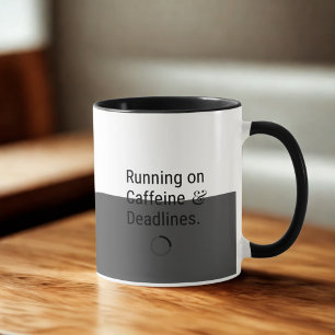 Running on Caffeine & Deadlines Funny Work Coffe Mug