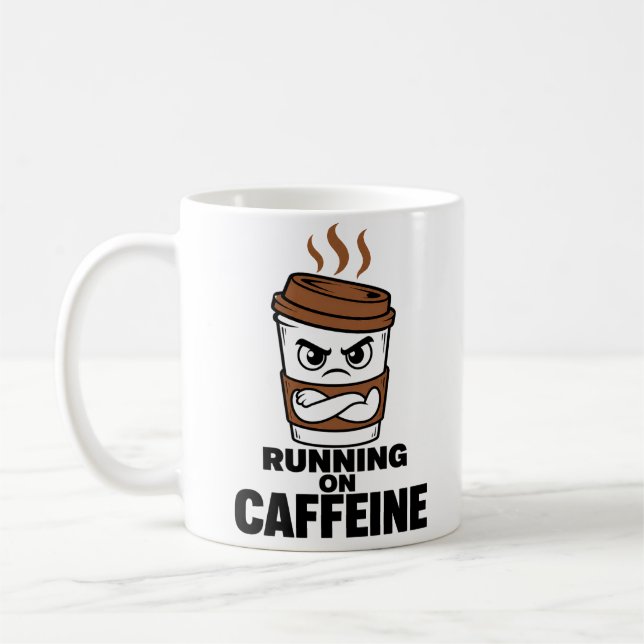 Running On Caffeine Funny Coffee Mug (Left)