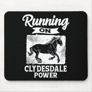 Running On Clydesdale Power Horseback Riding Horse Mouse Mat