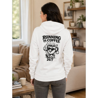 Running On Coffee 24/7 Coffee Lover Hoodie