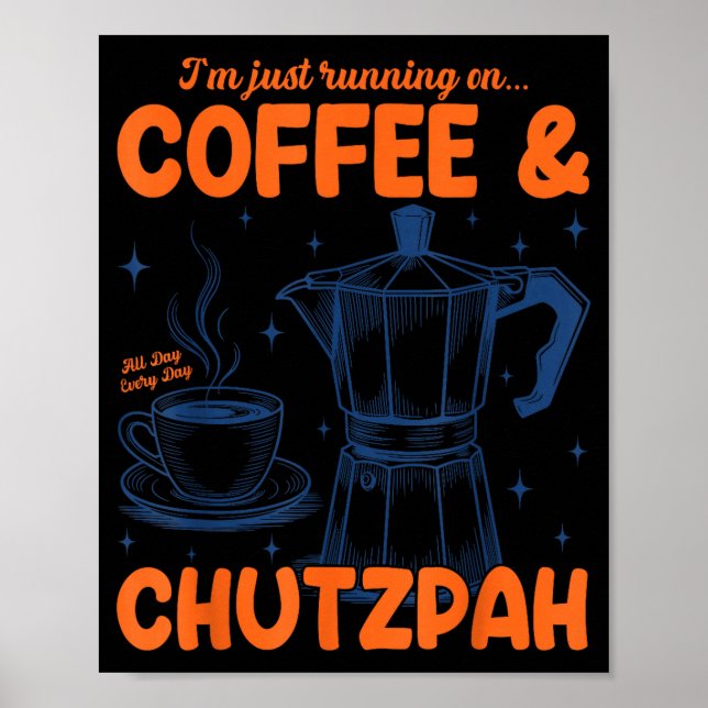 Running On Coffee &amp; Chutzpah Retro Funny Jewis Poster (Front)