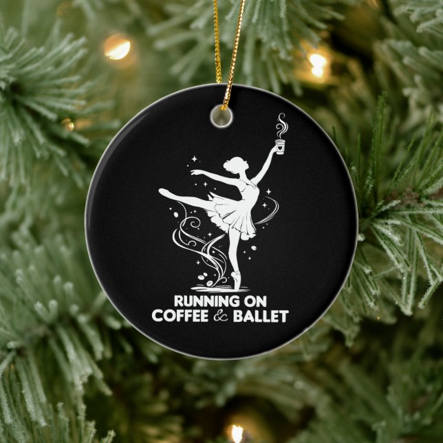 Running On Coffee And Ballet Funny Teacher Dancing Ceramic Tree Decoration (Tree)