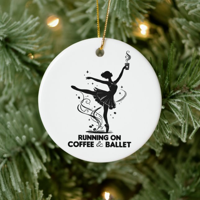 Running On Coffee And Ballet Funny Teacher Dancing Ceramic Tree Decoration (Tree)