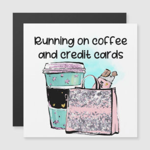 Running on Coffee and Credit Cards