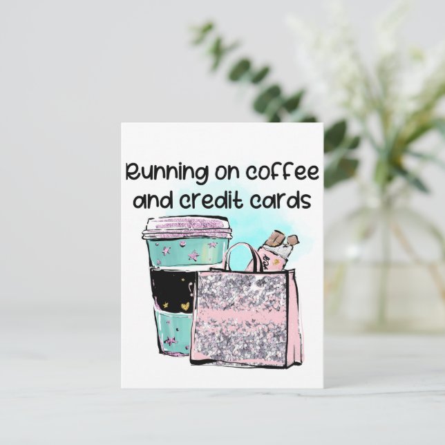 Running on Coffee and Credit Cards (Standing Front)