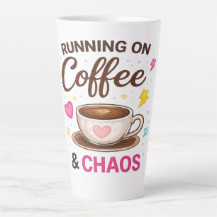 Running on Coffee & Chaos — Cute Coffee Cup Design