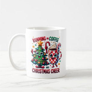 Running On Coffee & Christmas Cheer  Coffee Mug