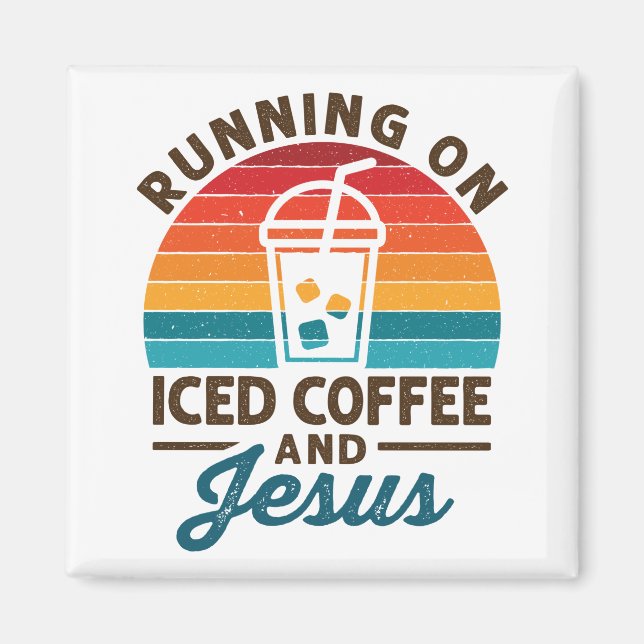Running on Iced Coffee and Jesus Retro Magnet (Front)