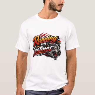 Running on Instinct T-Shirt