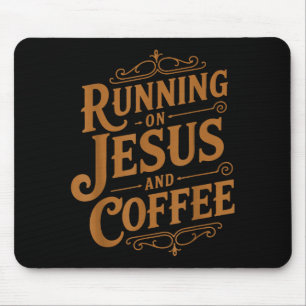 Running On Jesus And Coffee Funny Faith And Caffei Mouse Mat