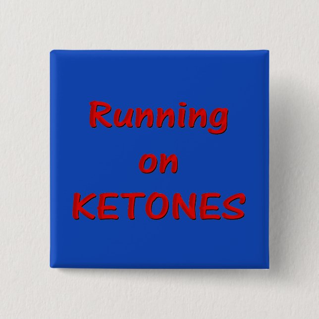 Running On Ketones Button (Front)