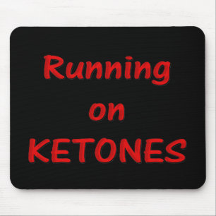 Running On Ketones Mouse Mat