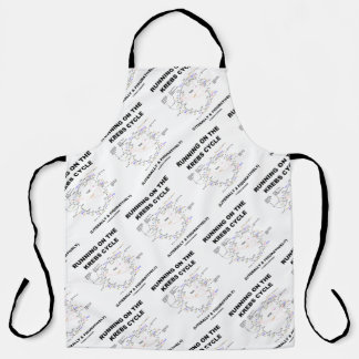 Running On The Krebs Cycle Biochemistry Geek Humou Apron