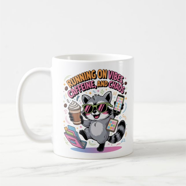 Running on Vibes, Caffeine and Chaos Chibi Racoon Coffee Mug (Left)