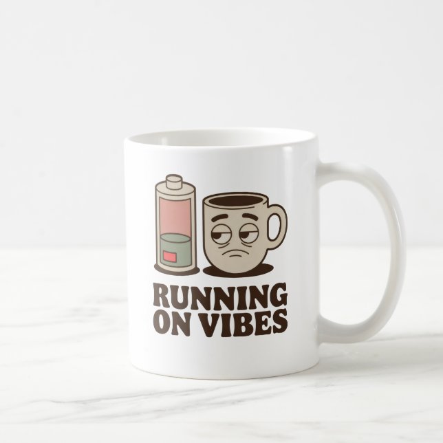 Running on Vibes | Existential Mood with Caffeine  Coffee Mug (Right)