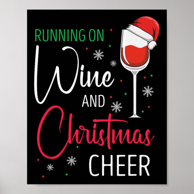 Running On Wine And Christmas Cheer Humour  Poster (Front)