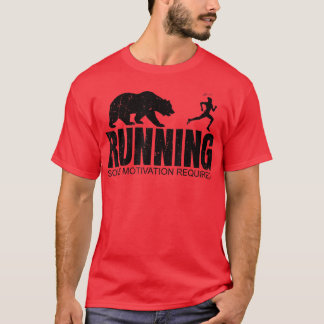 Running Quote Workout Motivation Cardio Fitness Jo T-Shirt